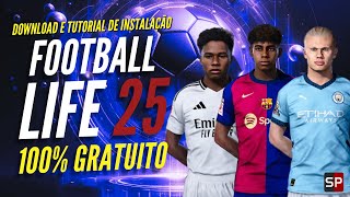 PATCH PES 2021 ATUALIZADOFACESPLACARES REAISUNIFORMES100 GRATUITO  FOOTBALL LIFE 25 VERSÃO 10 [upl. by Yvon]