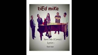 tied mike  Save meMagdalene  Cover [upl. by Blunk264]