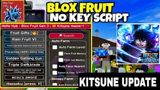 Script Blox Fruit Mobile KITSUNE UPDATE RAIN FRUIT amp AUTO FARM  FRUIT MASTERY RAID Fluxus Script [upl. by Greenwald]