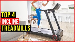 ✅Top 4 Best Incline Treadmills in 2024  The Best Incline Treadmills Reviews [upl. by Akkina]