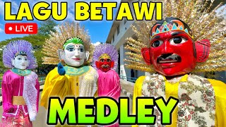 ONDEL ONDEL  LAGU MEDLEY BETAWI 💞 HUJAN GERIMIS AJE ONDEL ONDEL BETAWI NONTON BIOSKOP [upl. by Ehttam]