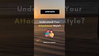 6 Attachment Styles in Relationships 📝  shorts love psychologyfacts [upl. by Algar]