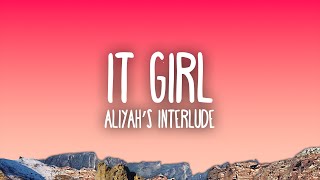 Aliyah’s Interlude  IT GIRL [upl. by Chrisse]