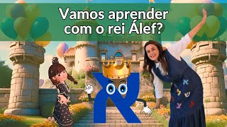 TERCEIRO EPISÓDIO VAMOS APRENDER COM O REI ÁLEF [upl. by Onailerua9]