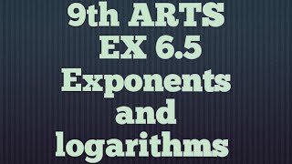 Exponents and logarithms Ex 65 Solved 🤗🤩 9th CLASS ARTS General Mathematics [upl. by Razal]