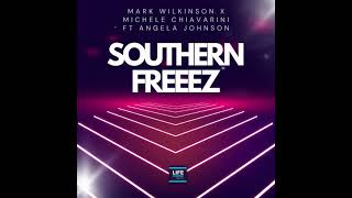 Southern Freeez Extended House Mix Mark Wilkinson Michele Chiavarini Angela Johnson [upl. by Neraj]