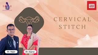 Cervical Encerclage क्या यह आपके लिए सही है सर्वाइकल स्टिच के बाद की देखभाल जाने क्या करें [upl. by Binnings]