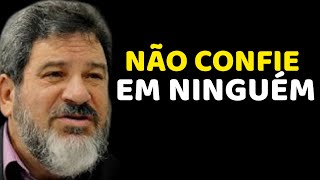 NÃO CONFIE EM NINGUÉM  Mario Sergio Cortella  Motivacional [upl. by Hehre477]