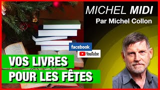 Vos livres pour les fêtes  Michel Midi [upl. by Chicky]