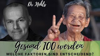 Dr Nehls So wird man gesund 100 Jahre alt Krankheiten verhindern mit der MethusalemStrategie [upl. by Adnarb]