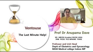 Ventouse The Last minute Help  Prof Dr Anupama Dave [upl. by Bopp]