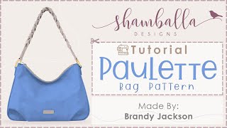 The Paulette Bag Full TutorialShamballa Bags [upl. by Nere342]