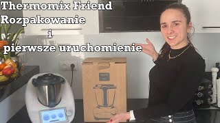 Thermomix Friend  Rozpakowanie i pierwsze uruchomienie [upl. by Nevaj]