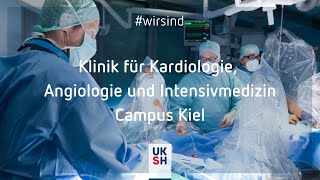 Klinik für Kardiologie Angiologie und Intensivmedizin  Campus Kiel [upl. by Havstad]