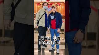 GET WELL SOON DOC WILLIE ONG [upl. by Merta]