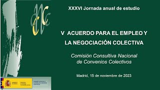 XXXVI Jornada de estudio sobre negociación colectiva de la CCNCC [upl. by Rizan]