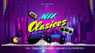 MIX  CLASICOS INMORTALES VOL 3  DJ OMAR DX [upl. by Jopa]