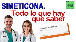 SIMETICONA Para qué Sirve Cómo se toma y todo lo que hay que saber ¡Medicamento Seguro👨‍🔬💊 [upl. by Leinad]