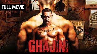 आमिर खान की गजनी  फुल मूवी  Ghajini Full Movie HD  Aamir Khan  Asin  Jiah Khan [upl. by Yedoc62]