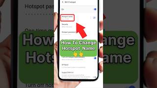 How to Change Hotspot Name In Mobile shorts ytshorts viralvideo viralshorts viral trending [upl. by Gratiana]