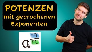 Potenzen mit gebrochenen Exponenten Erklärung mit Beispielen [upl. by Waldos238]