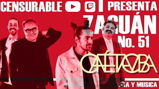 EL ZAGUÁN  51  CAFE TACVBA México presente en la música [upl. by Bever]