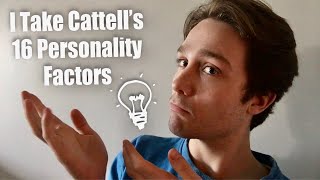 I Take Cattells 16 Personality Factors [upl. by Raffin240]