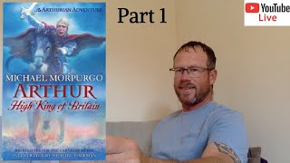 Live Reading  Michael Morpurgo  Arthur Part 1  ch16 [upl. by Glassman]