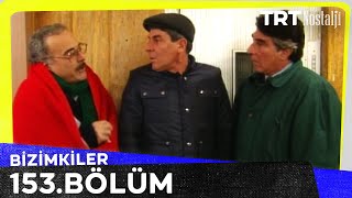 Bizimkiler 153 Bölüm NostaljiTRT [upl. by Albin]