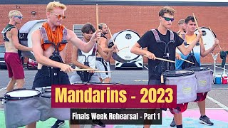 Mandarins 2023  Finals Week Rehearsal Part 1 [upl. by Eseenaj628]