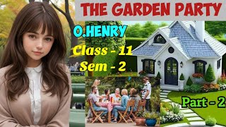 The Garden Party  Hindi Explanation  Class 11 sem 2  GIRI SIR TUTORIAL [upl. by Charron]