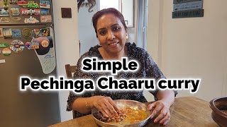 Simple Peechinga Chaaru curry [upl. by Eical]