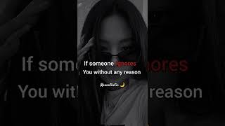 If someone ignores you without any reason then aesthetic subscribe 1million savage viral [upl. by Aniral]