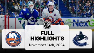 NHL Highlights  Islanders vs Canucks  November 14 2024 [upl. by Swor289]