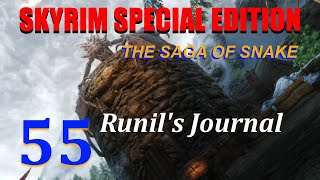 Lets Play Skyrim SE The Saga of Snake Ep55 Runils Journal [upl. by Shiverick225]