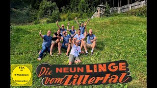 Die Neunlinge vom Zillertal  After Rain Wanderung  Zillertal [upl. by Ecniuq]