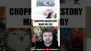 Chopper Backsory Made Me Cry  One Piece reaction onepiece anime onepiecereaction [upl. by Aicac]