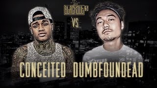 KOTD  Rap Battle  Conceited vs Dumbfoundead  Blackout5 [upl. by Udenihc579]