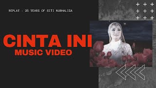 Dato’ Sri Siti Nurhaliza  Cinta Ini Official Music Video [upl. by Alyakcim]