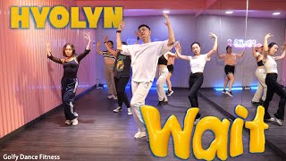 KPOP HYOLYN  Wait  Golfy Dance Fitness  Dance Workout  คลาสเต้นออกกำลังกาย [upl. by Akinam]