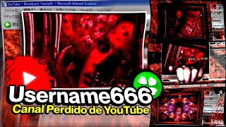 Username666  Un Misterio Sin Resolver De YouTube Lost Media [upl. by Ajiram]