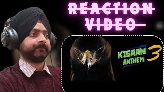 Kissan Anthem 3 reaction  Reaction On  Kisan Anthem 3  Reaction Video [upl. by Nmutua]