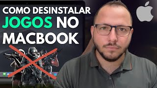 COMO DESINSTALAR JOGOS no MACBOOK  DELETE TODOS GAMES AGORA [upl. by Yoko382]