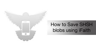 How to save SHSH blobs with iFaith  iPhone Hacks [upl. by Durnan933]