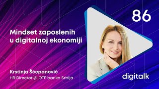 Mindset zaposlenih u digitalnoj ekonomiji I Krstinja Šćepanović I DigiTalk EP86 [upl. by Kreiker]