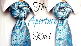 The Aperture Knot  How to tie a tie [upl. by Noevart203]