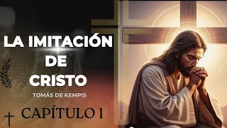 La Imitación de Cristo Capítulo I [upl. by Myrta]