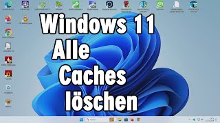 Windows 11 alle Caches löschen  Probleme vorbeugen [upl. by Cristen]