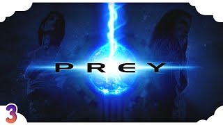 Prey  Part 3 [upl. by Nosreh]