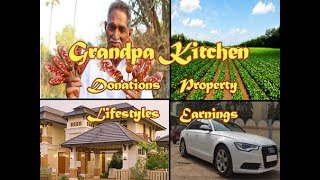 Grandpa Kitchen Real Success Story LifestyleYoutube EarningsPropertyDonations [upl. by Ydnac411]